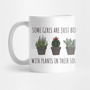 Girls with plants in their soul Mug